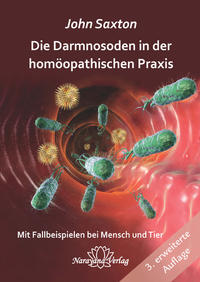Die Darmnosoden in der homöopathischen Praxis