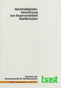 Nachhaltigkeitsberechnung von feuerverzinkten Stahlbrücken