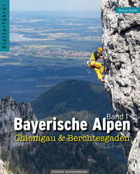 Kletterführer Bayerische Alpen 1