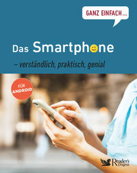 Ganz einfach...Das Smartphone