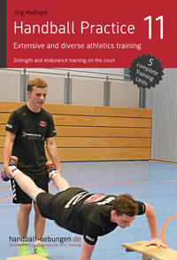 Handball Practice 11 – Extensive and diverse athletics training