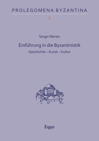 Einführung in die Byzantinistik