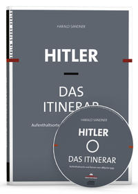 Hitler - Das Itinerar