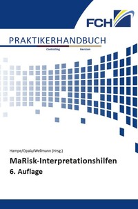 MaRisk-Interpretationshilfen 6. Auflage