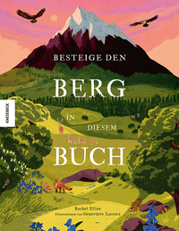 Cover-Abbildung für Besteige den Berg in diesem Buch (Hardcover) (99999---978-3-95728-929-2)