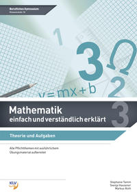 Mathematik - einfach und verständlich erklärt