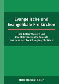 Evangelische und Evangelikale Freikirchen