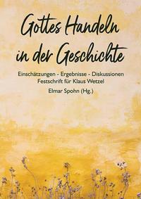 Gottes Handeln in der Geschichte