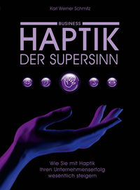 Haptik, der Supersinn - Business