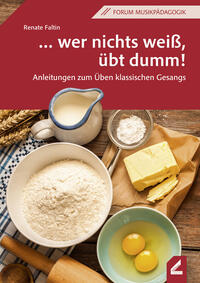 wer nichts weiß, übt dumm!