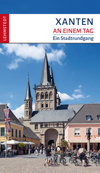 Cover-Abbildung für Xanten an einem Tag (Softcover/Paperback) (99999---978-3-95797-069-5)