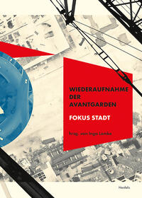 Cover-Abbildung für Wiederaufnahme der Avantgarden (Softcover/Paperback) (99999---978-3-95808-440-7)