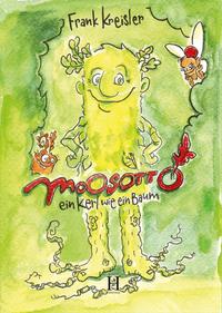 Moosotto – Ein Kerl wie ein Baum