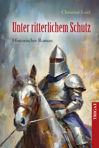Cover-Abbildung für Unter ritterlichem Schutz (99999---978-3-95828-351-0)