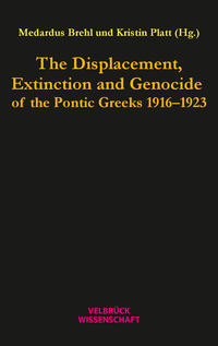 The Displacement, Extinction and Genocide of the Pontic Greeks 1916-1923
