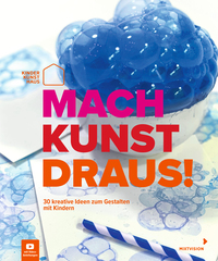 Cover-Abbildung für Mach Kunst draus! (99999---978-3-95854-255-6)