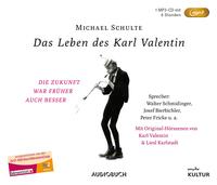 Das Leben des Karl Valentin