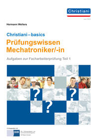 Christiani-basics-Prüfungswissen Mechatroniker/-in - Cover