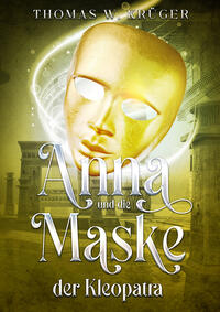 Anna und die Maske der Kleopatra