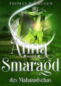 Anna und der Smaragd des Maharadschas