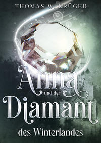 Anna und der Diamant des Winterlandes