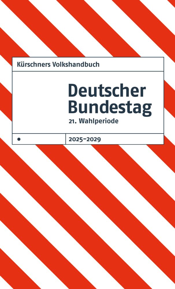Cover-Abbildung für Kürschners Volkshandbuch Deutscher Bundestag (99999---978-3-95879-212-8)