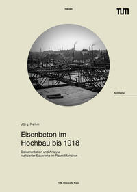 Eisenbeton im Hochbau bis 1918