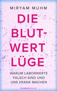 Die Blutwert-Lüge