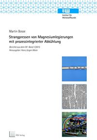 Strangpressen von Magnesiumlegierungen mit prozessintegrierter Abkühlung