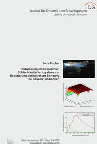 Entwicklung eines adaptiven Schlechtwetterlichtsystems zur Reduzierung der indirekten Blendung bei nassen Fahrbahnen