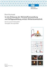 In-situ-Erfassung der Werkstoffumwandlung und Gefügeausbildung mittels Wirbelstromtechnik