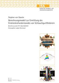 Berechnungsmodell zur Ermittlung des Eindrückrollwiderstandes von Schlauchgurtförderern
