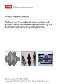 Einflüsse der Prozesskombination des Querkeilwalzens mit der mehrdirektionalen Umformung auf die Gratbildung bei Kurbelwellenvorformen