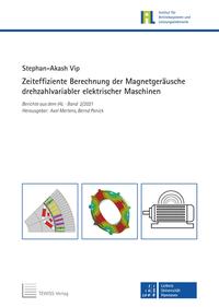 Zeiteffiziente Berechnung der Magnetgeräusche drehzahlvariabler elektrischer Maschinen