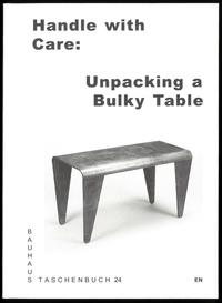 Handle with Care: Unpacking a Bulky Table