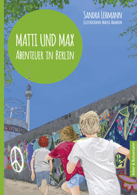 Matti und Max: Abenteuer in Berlin - Cover