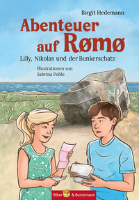 Abenteuer auf Römö - Lilly, Nikolas und der Bunkerschatz