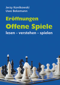 Openings - Sicilian Defense: read - unterstand - play by Jerzy Konikowski