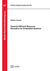 Towards Efficient Resource Allocation for Embedded Systems