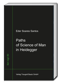 Path of Science of Man in Heidegger