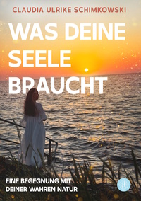 Cover-Abbildung für Was Deine Seele braucht (Softcover/Paperback) (99999---978-3-95949-767-1)