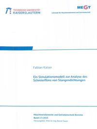 Ein Simulationsmodell zur Analyse des Schmierfilms von Stangendichtungen