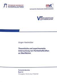 Theoretische und experimentelle Untersuchung von Partikelhaftkräften an Oberflächen