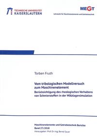 Vom tribologischen Modellversuch zum Maschinenelement
