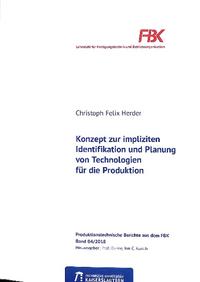 Konzept zur impliziten Identifikation und Planung von Technologien für die Produktion