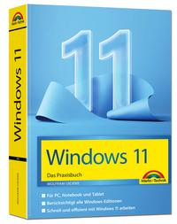 Windows 11 - Das Praxisbuch