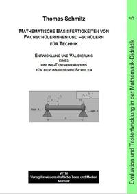 Mathematische Basisfertigkeiten von Fachschülerinnen und –schülern für Technik