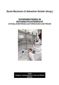 Experimentieren im Mathematikunterricht