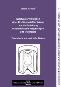 Katalysatorwirkungen einer Drehtürmodellförderung auf die Entfaltung mathematischer Begabungen und Potenziale