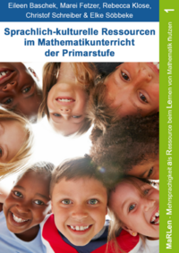 Sprachlich-kulturelle Ressourcen im Mathematikunterricht der Primarstufe